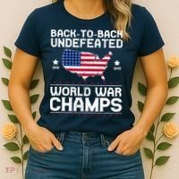 Men Undefeated Two Time World War Champs 4th Of July Patriotic Women's T-Shirt thumb 2