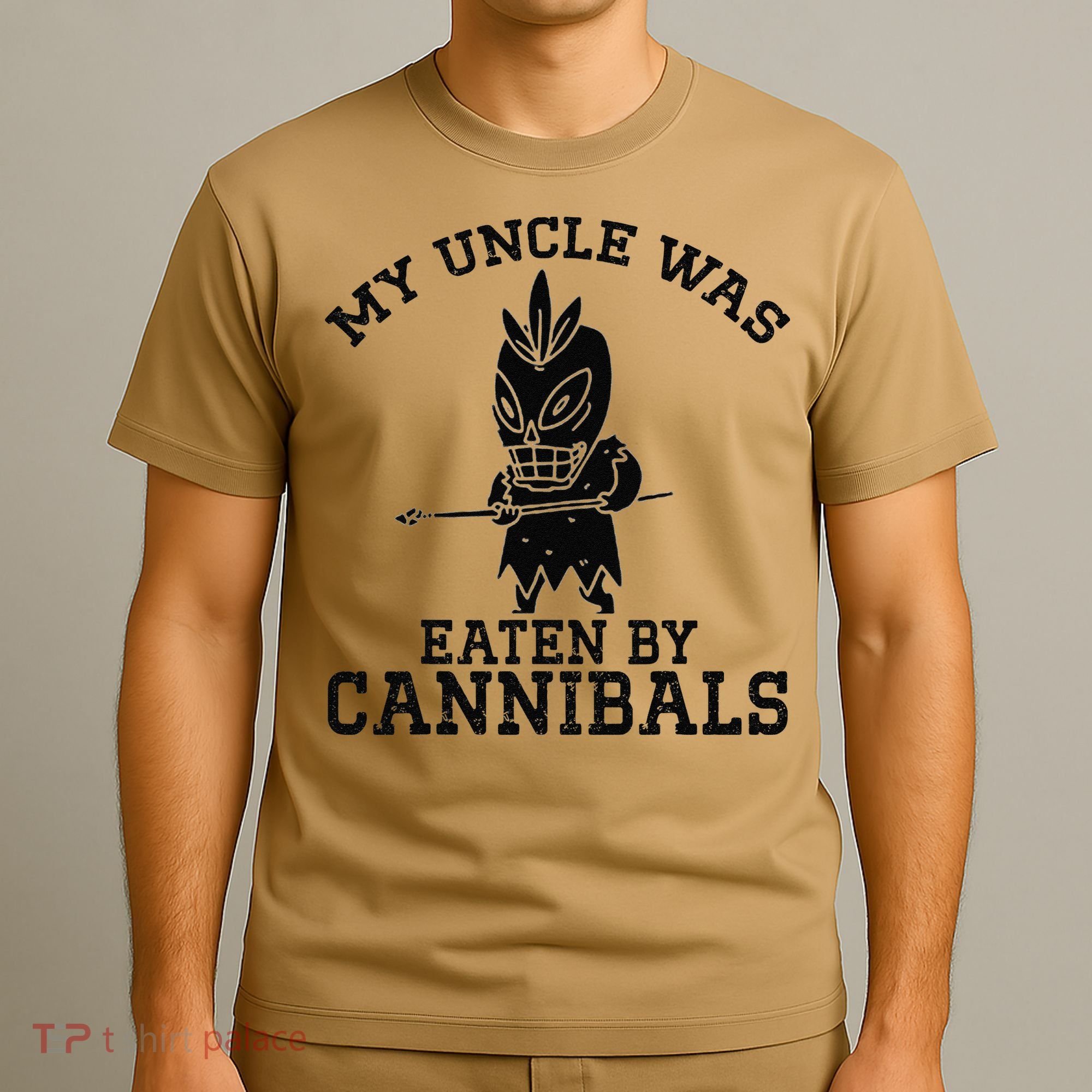 My Uncle Was Eaten By Cannibals Funny Biden T-Shirt