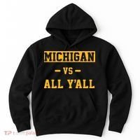Michigan vs All Y'all  Everyone  Hoodie thumb 0