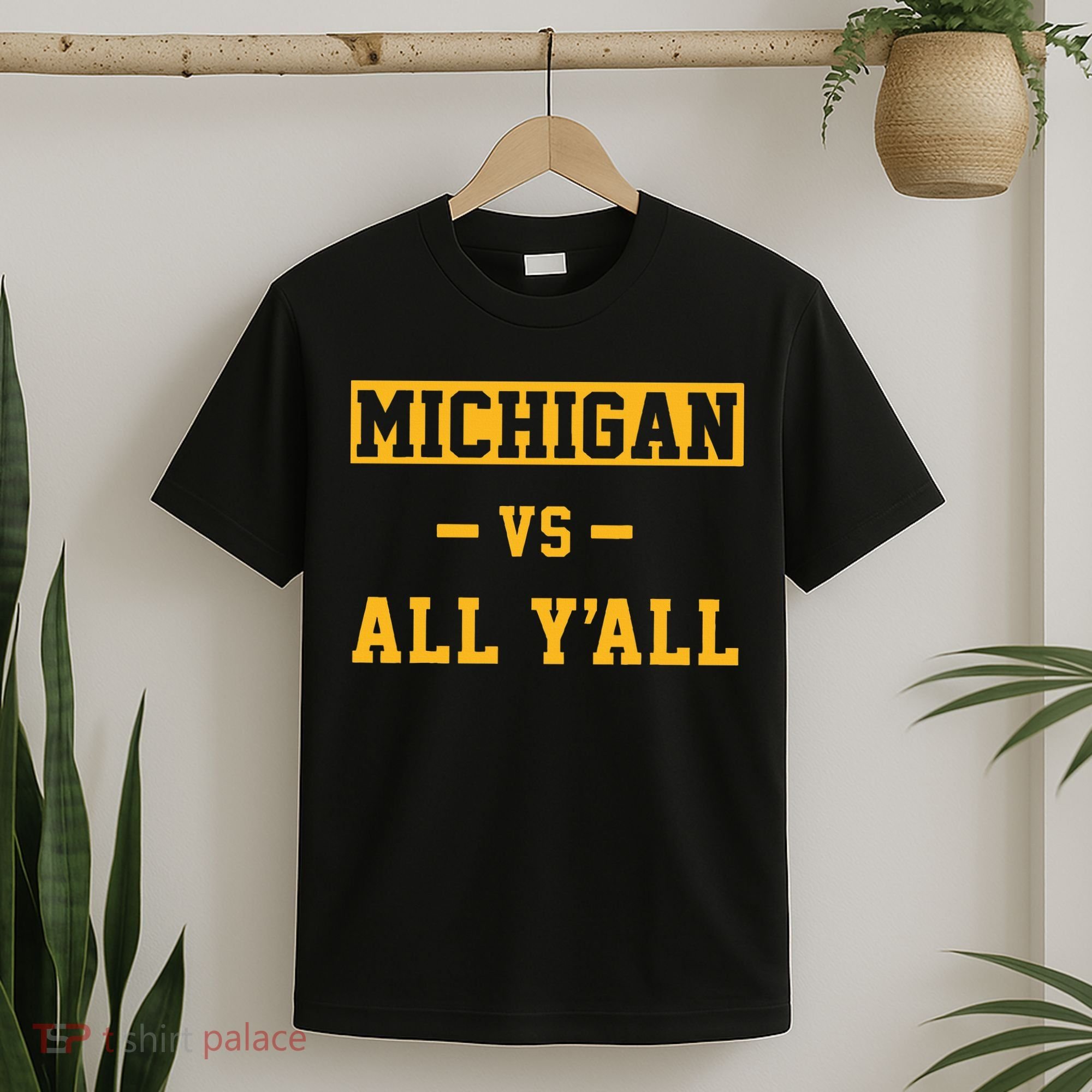 Michigan vs All Y'all  Everyone  T-Shirt