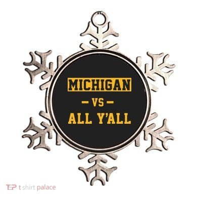 Michigan vs All Y'all  Everyone  Ornament