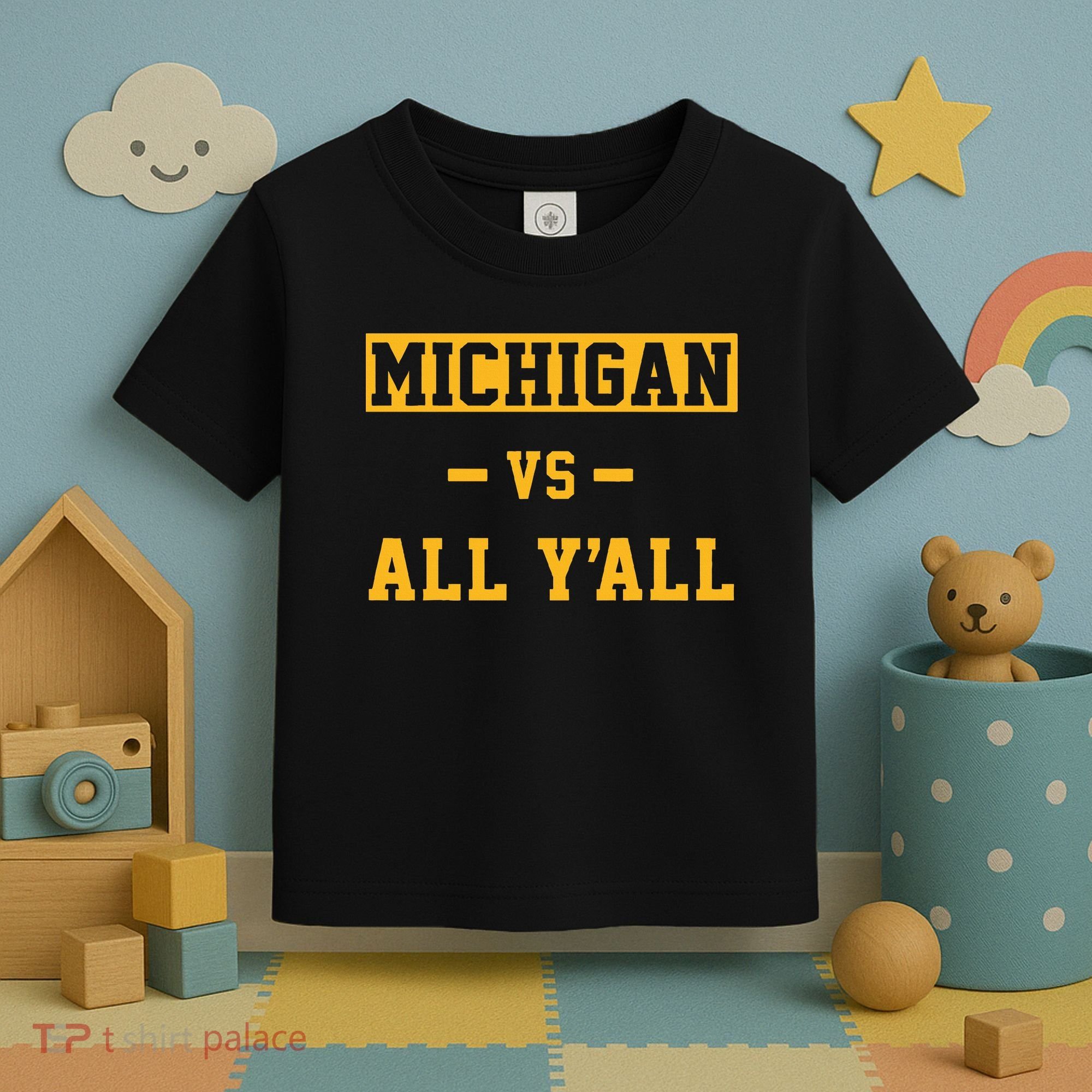 Michigan vs All Y'all  Everyone  Toddler T-Shirt