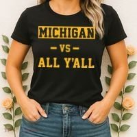 Michigan vs All Y'all  Everyone  Women's T-Shirt thumb 2