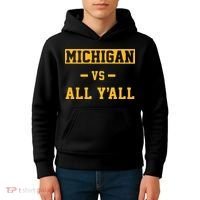 Michigan vs All Y'all  Everyone  Kids Hoodie thumb 4