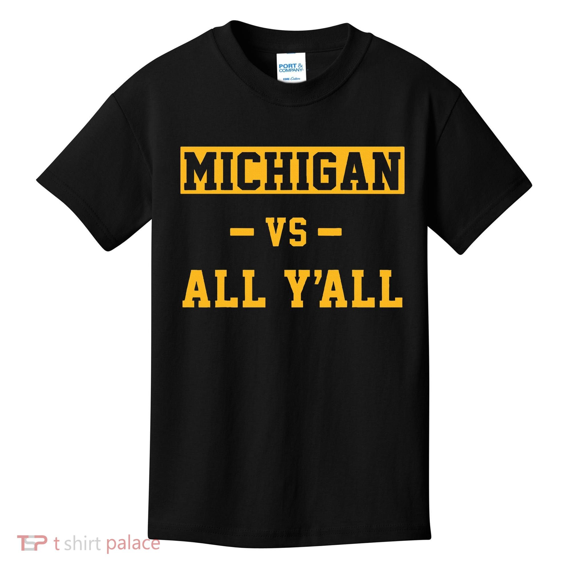 Michigan vs All Y'all  Everyone  Kids T-Shirt