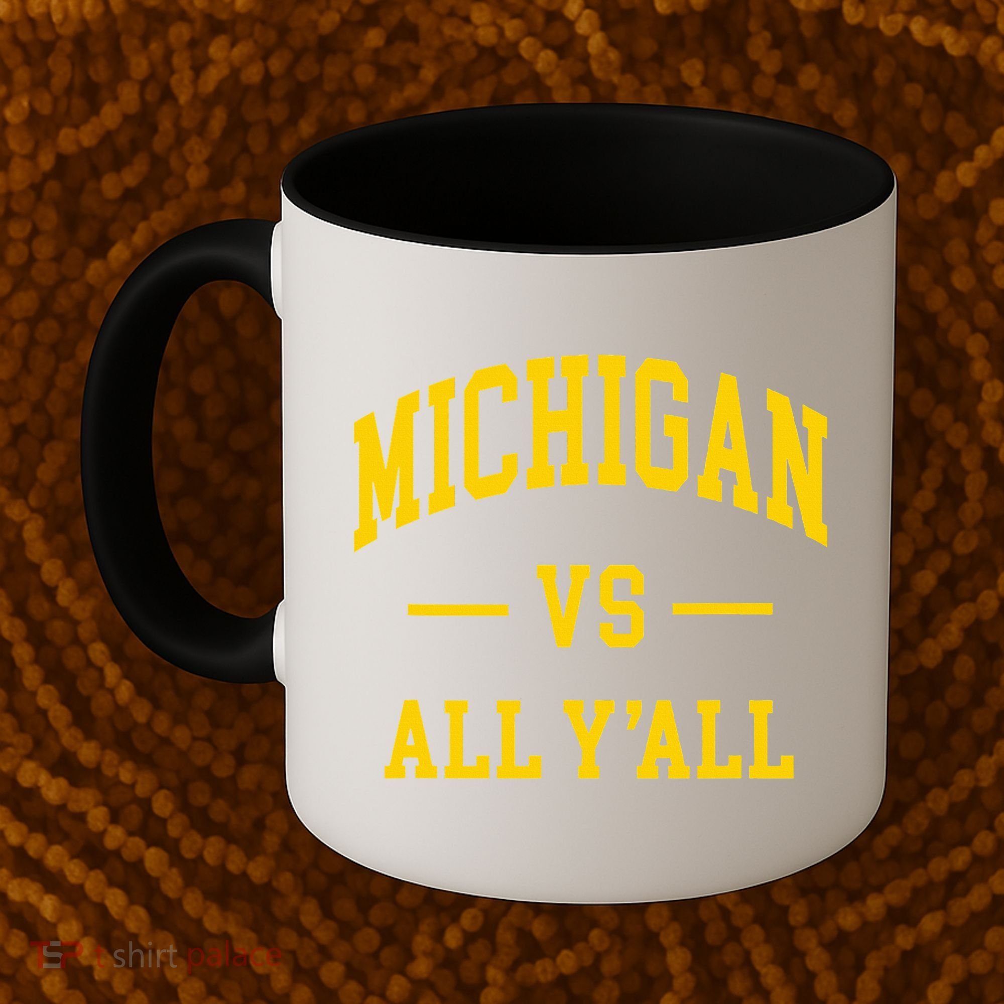Michigan vs All Y'all  Throwback   Coffee Mug