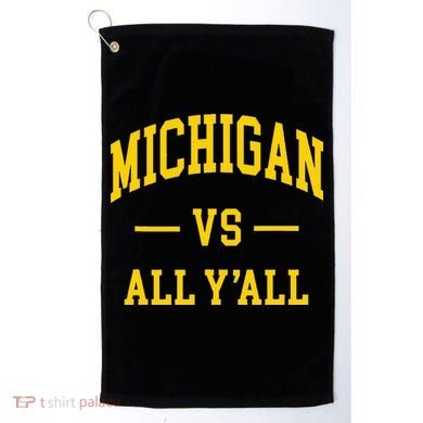 Michigan vs All Y'all  Throwback   Golf Towel