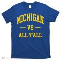 Michigan vs All Y'all  Throwback   T-Shirt thumb 0
