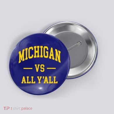 Michigan vs All Y'all  Throwback   Button