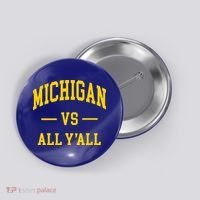 Michigan vs All Y'all  Throwback   Button thumb 0