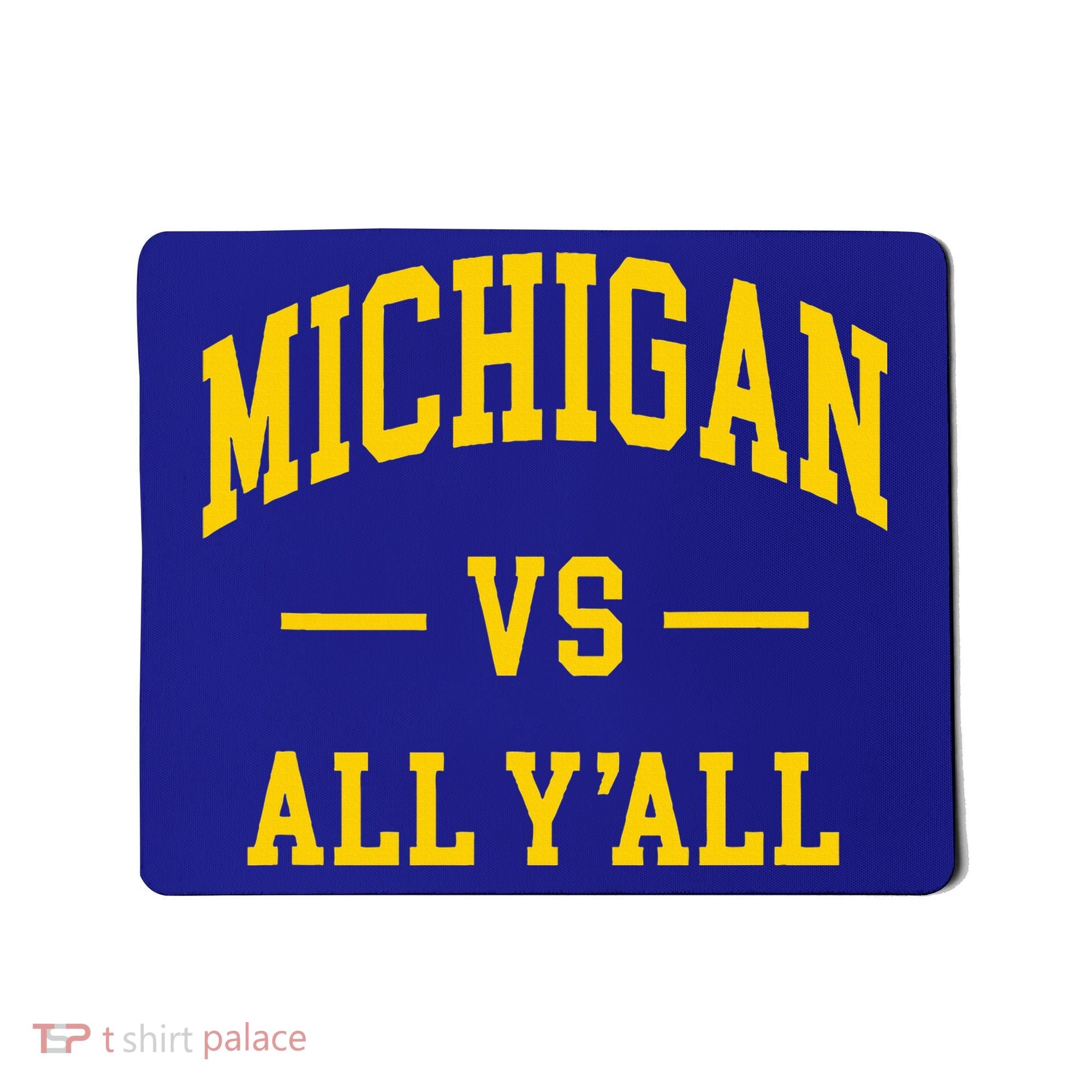 Michigan vs All Y'all  Throwback   Mousepad