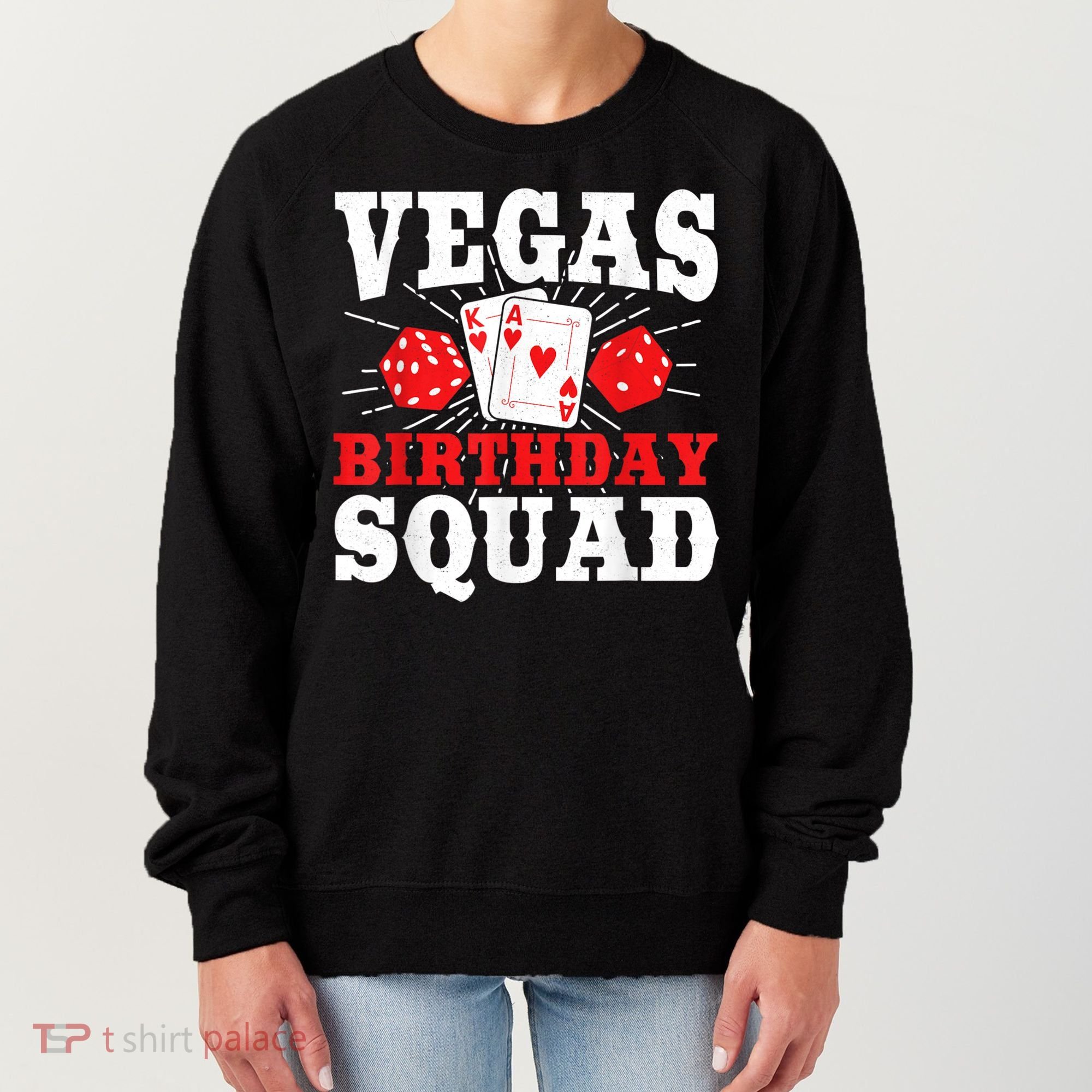 Matching Vegas Birthday Squad Las Vegas Birthday Party Women's Sweatshirt