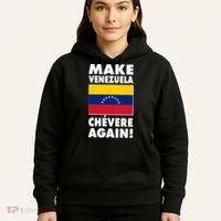 Make Venezuela Chevere Again Hoodie thumb 5