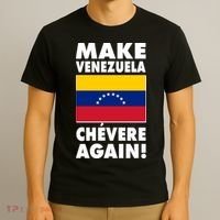 Make Venezuela Chevere Again T-Shirt thumb 3