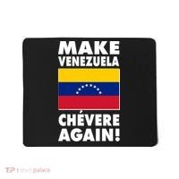 Make Venezuela Chevere Again Mousepad thumb 0