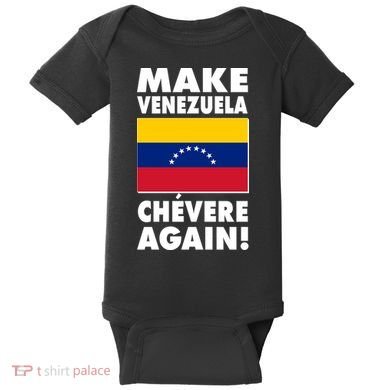 Make Venezuela Chevere Again Baby Bodysuit