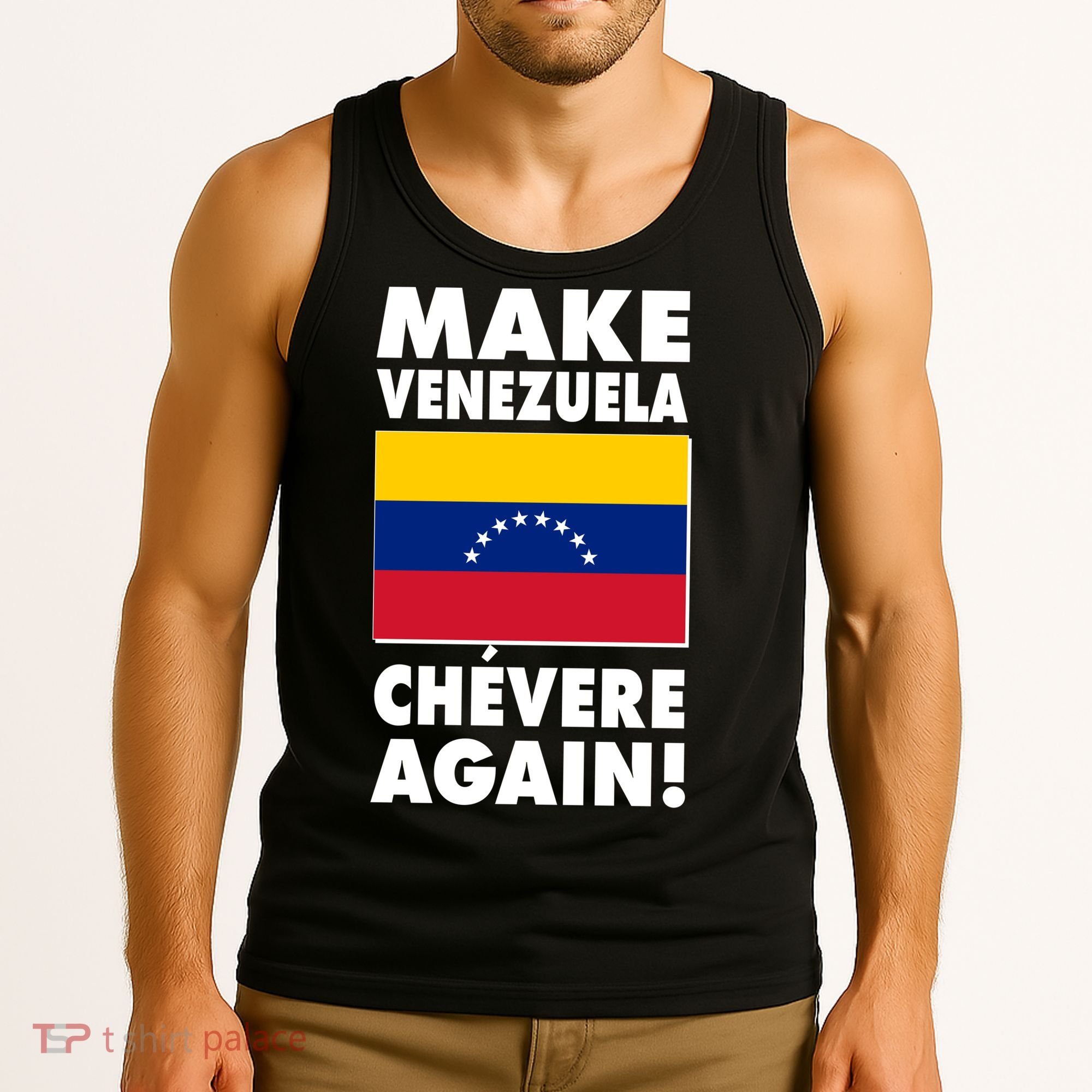 Make Venezuela Chevere Again Tank Top