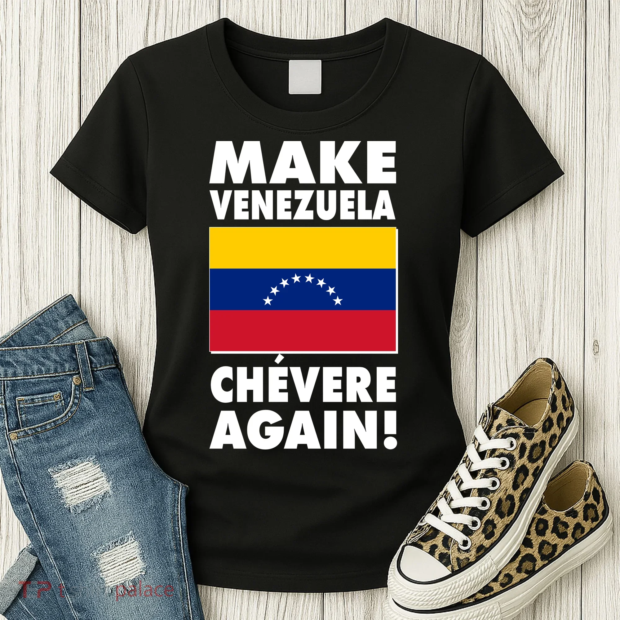Make Venezuela Chevere Again Women's T-Shirt