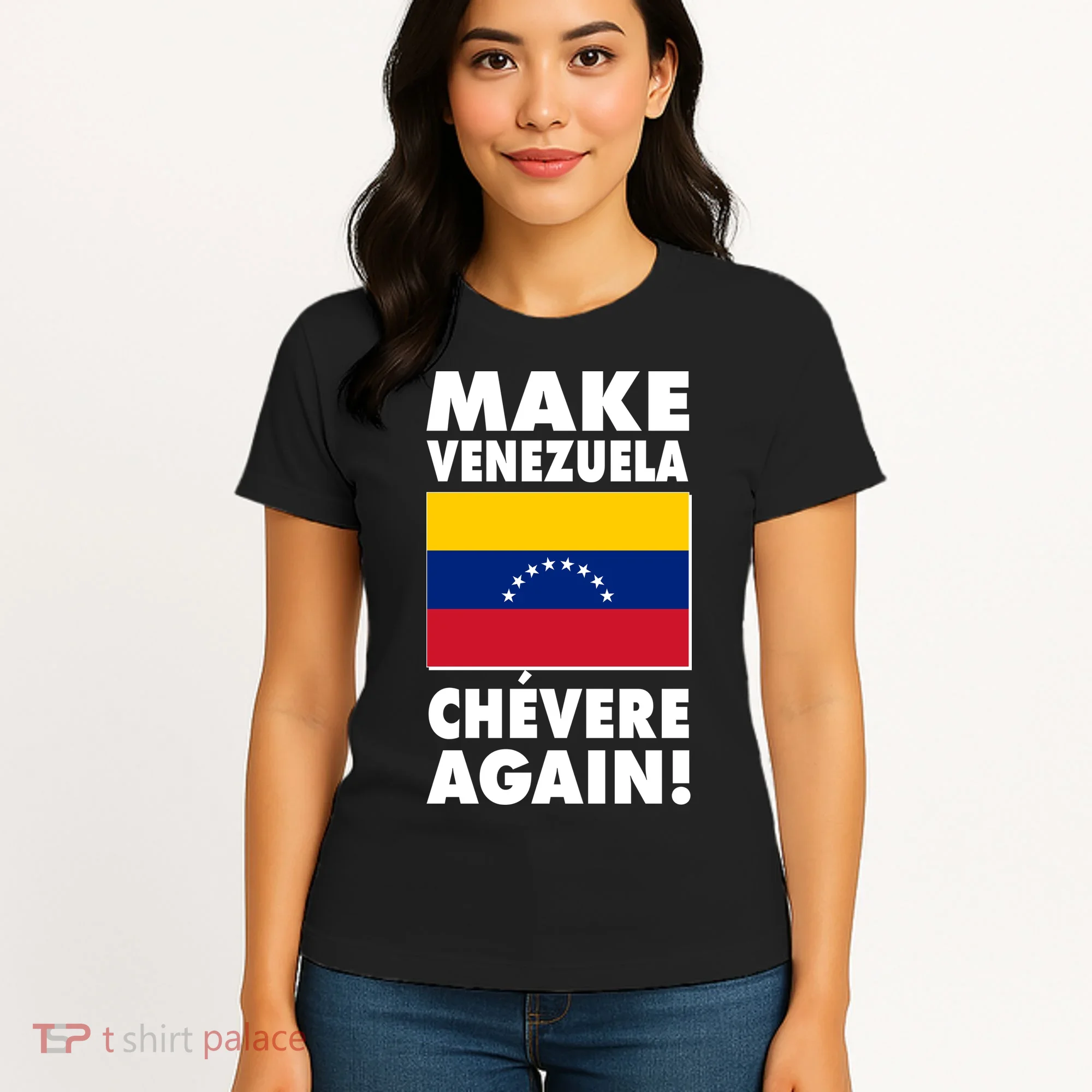 Make Venezuela Chevere Again Women's T-Shirt