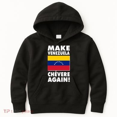 Make Venezuela Chevere Again Kids Hoodie