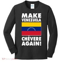 Make Venezuela Chevere Again Kids Long Sleeve Shirt thumb 0