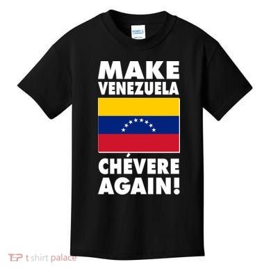 Make Venezuela Chevere Again Kids T-Shirt
