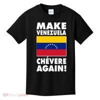 Make Venezuela Chevere Again Kids T-Shirt thumb 0