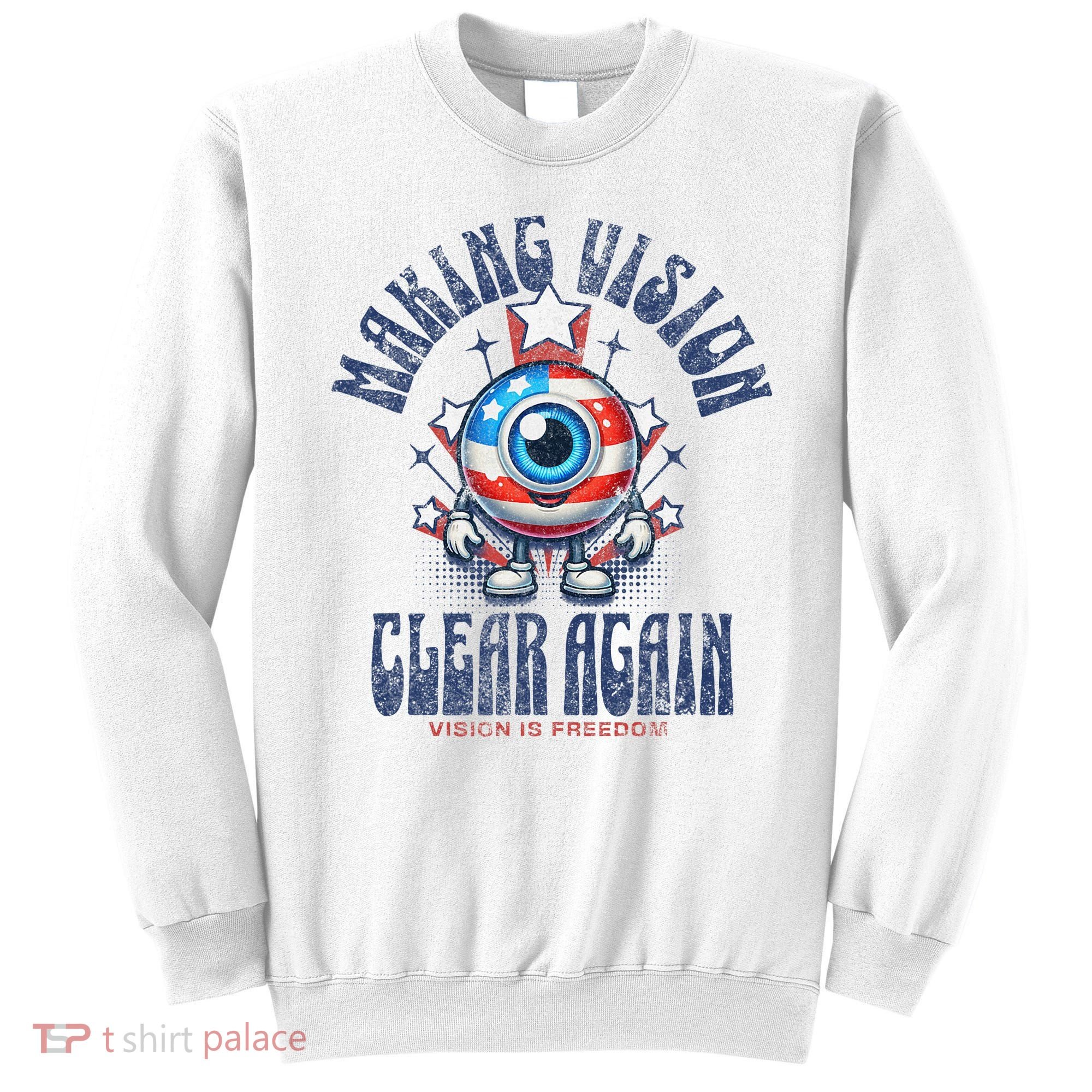 Making Vision Clear Again Funny Eye Sweatshirt