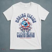 Making Vision Clear Again Funny Eye T-Shirt thumb 5