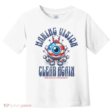 Making Vision Clear Again Funny Eye Toddler T-Shirt