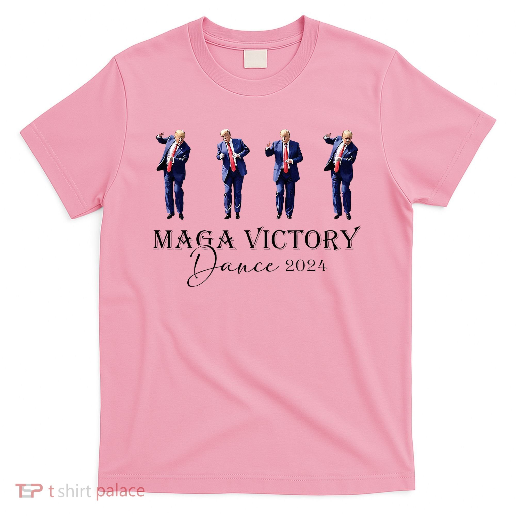 Maga Victory Dance Trump 2024 47th President T-Shirt
