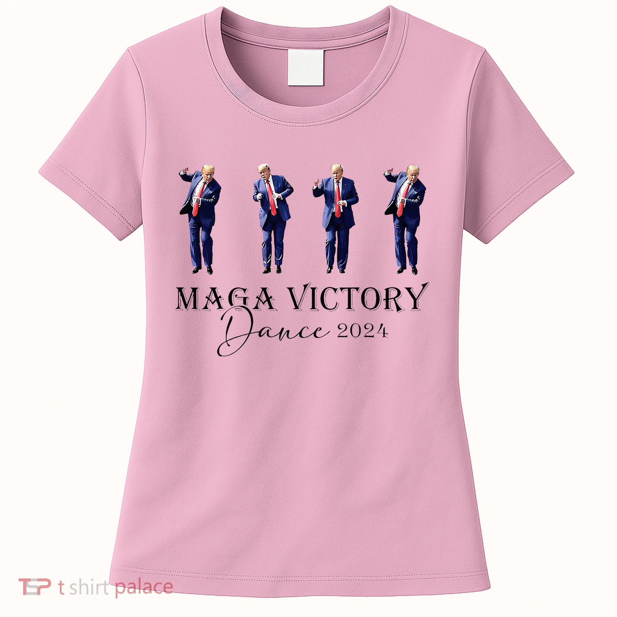 Maga Victory Dance Trump 2024 47th President Women's T-Shirt