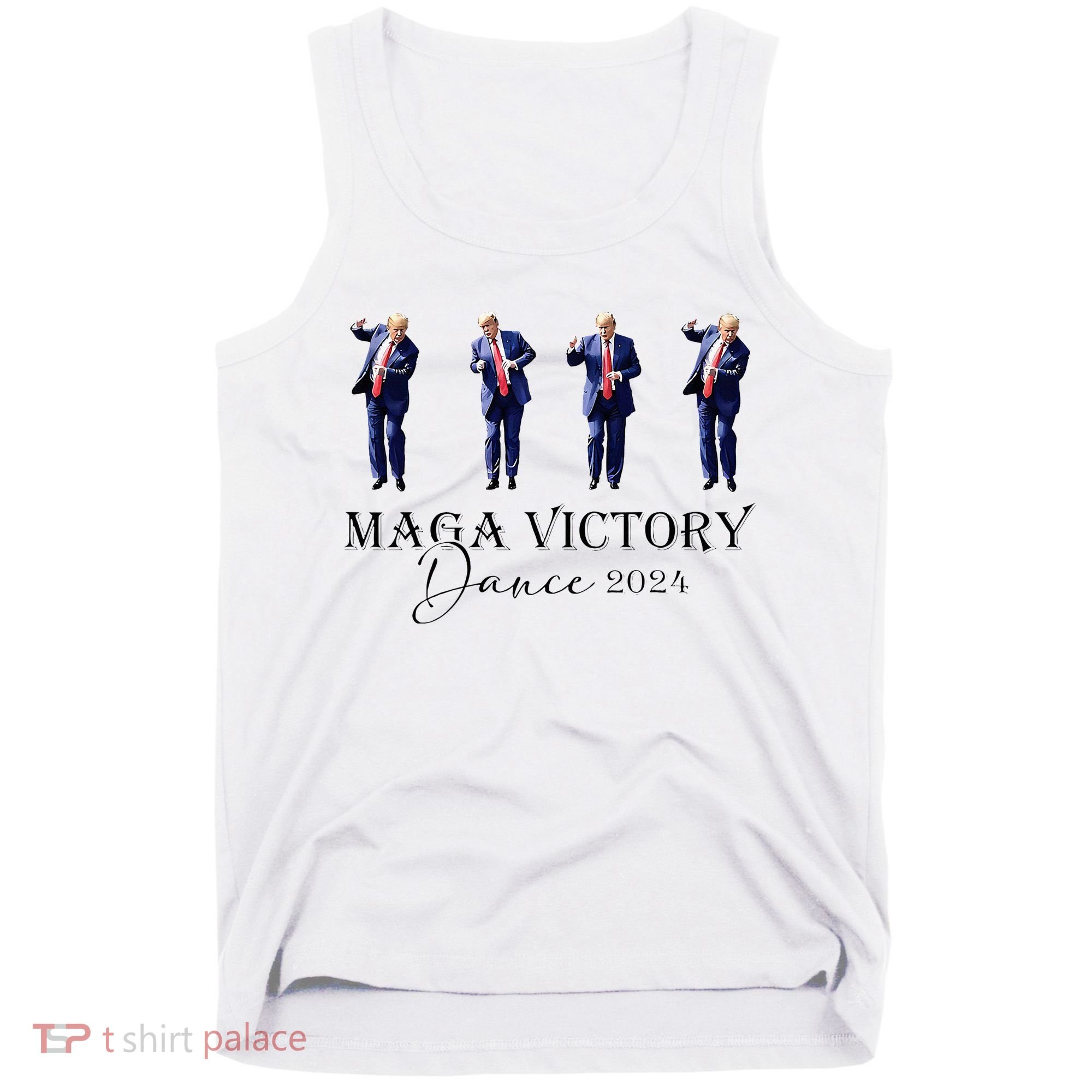 Maga Victory Dance Trump 2024 47th President Tank Top