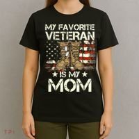 Mother Veterans Day My Favorite Veteran Is My Mom Proud Son T-Shirt thumb 4