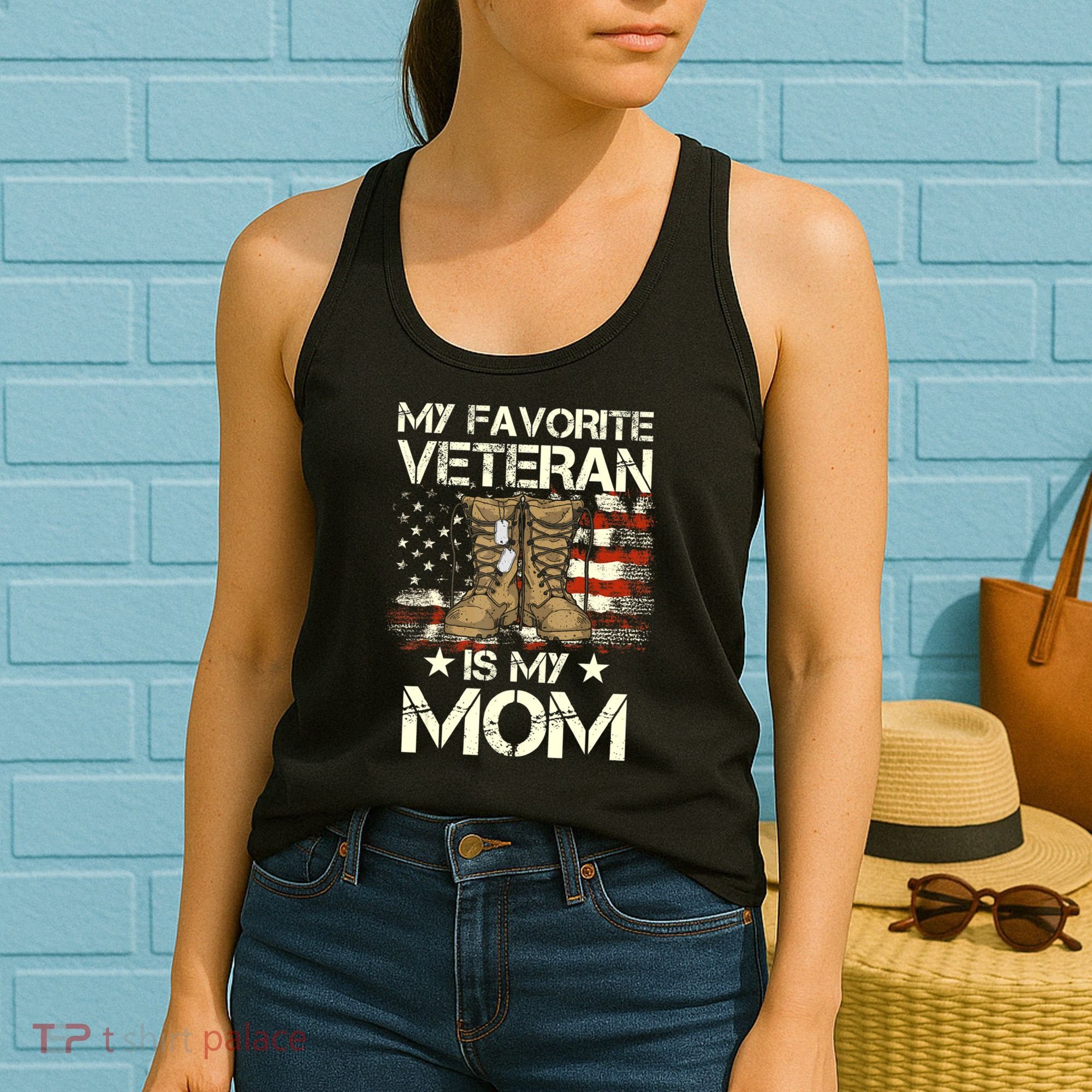 Mother Veterans Day My Favorite Veteran Is My Mom Proud Son Women's Tank Top