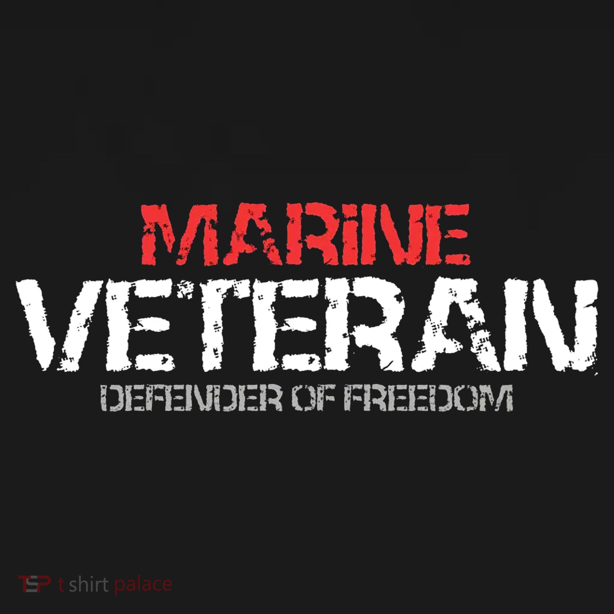 Marine Veteran Defender Of Freedom T-Shirt