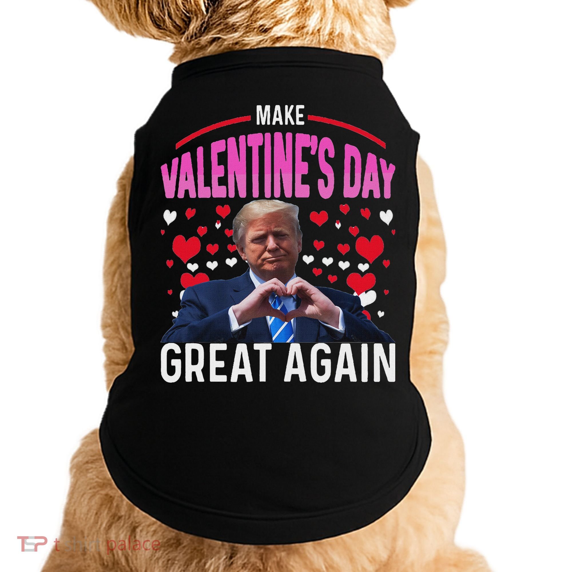 Make Valentine Day Great Again Funny Trump Lovers 2025 Doggie Tank