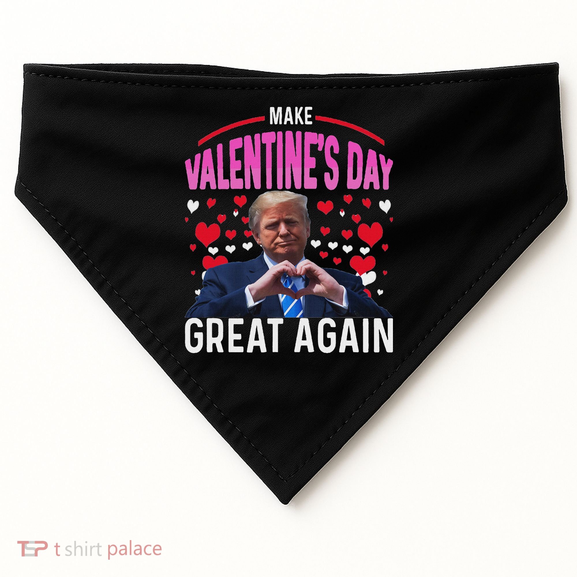 Make Valentine Day Great Again Funny Trump Lovers 2025 USA-Made Doggie Bandana