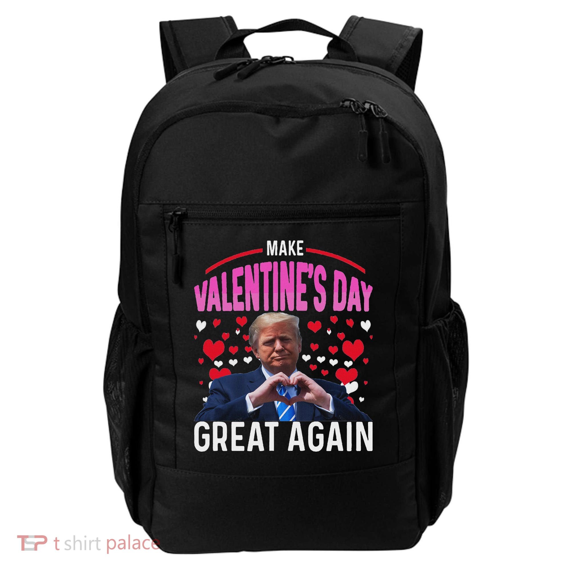 Make Valentine Day Great Again Funny Trump Lovers 2025 Backpack