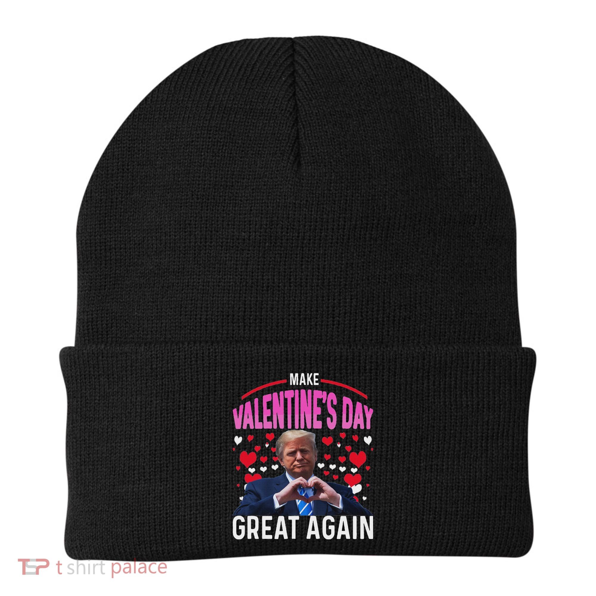 Make Valentine Day Great Again Funny Trump Lovers 2025 Beanie