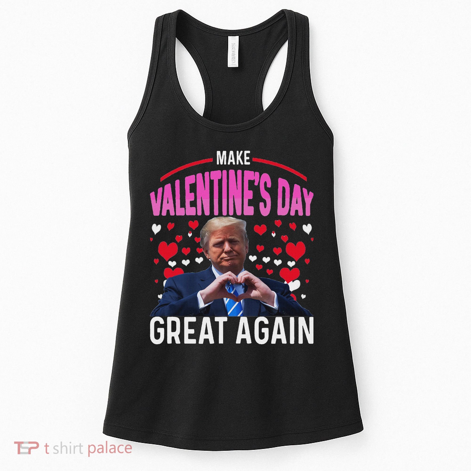 Make Valentine Day Great Again Funny Trump Lovers 2025 Women's Tank Top