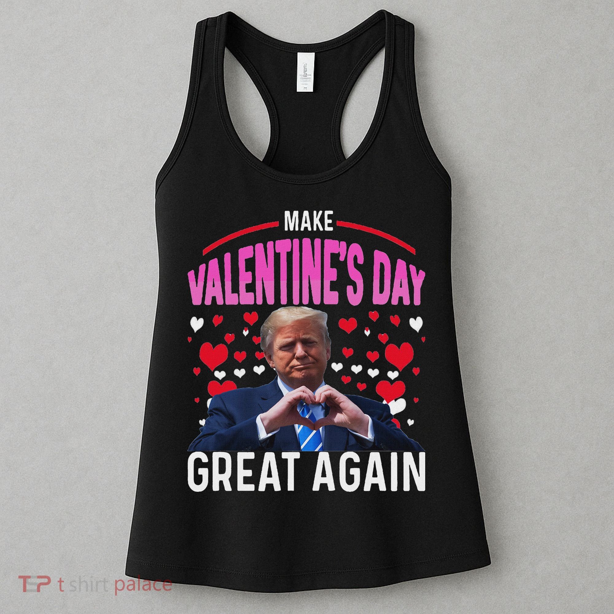 Make Valentine Day Great Again Funny Trump Lovers 2025 Women's Tank Top