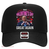 Make Valentine Day Great Again Funny Trump Lovers 2025 Hat thumb 0