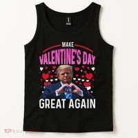 Make Valentine Day Great Again Funny Trump Lovers 2025 Tank Top thumb 2