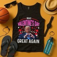Make Valentine Day Great Again Funny Trump Lovers 2025 Tank Top thumb 4