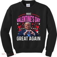 Make Valentine Day Great Again Funny Trump Lovers 2025 Kids Sweatshirt thumb 0
