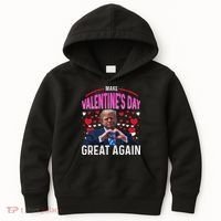 Make Valentine Day Great Again Funny Trump Lovers 2025 Kids Hoodie thumb 0