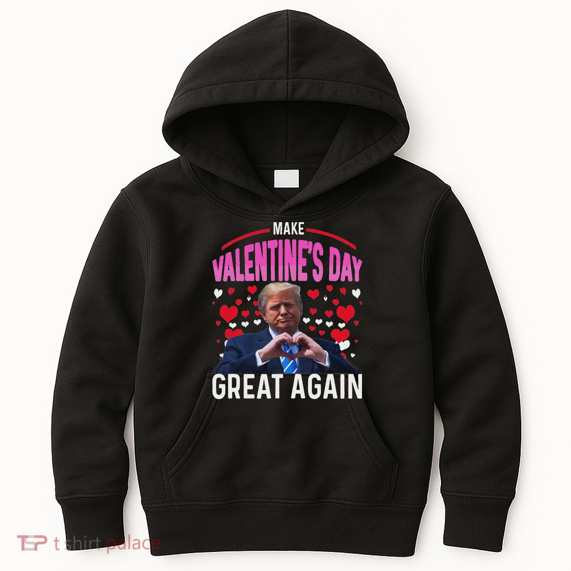 Make Valentine Day Great Again Funny Trump Lovers 2025 Kids Hoodie