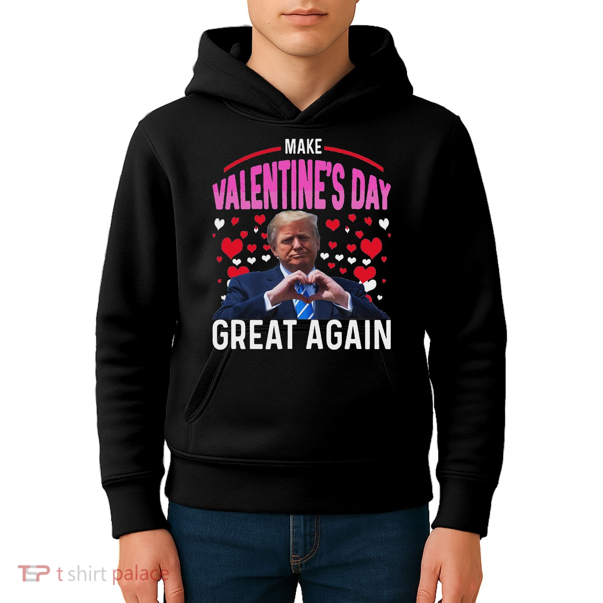 Make Valentine Day Great Again Funny Trump Lovers 2025 Kids Hoodie