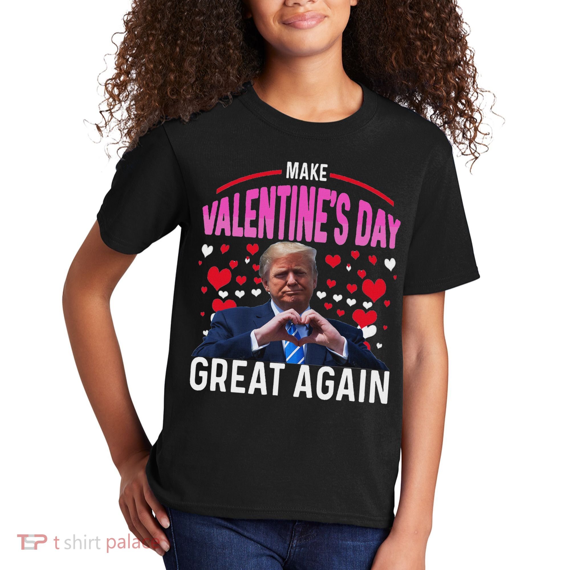 Make Valentine Day Great Again Funny Trump Lovers 2025 Kids T-Shirt